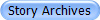 Story Archives